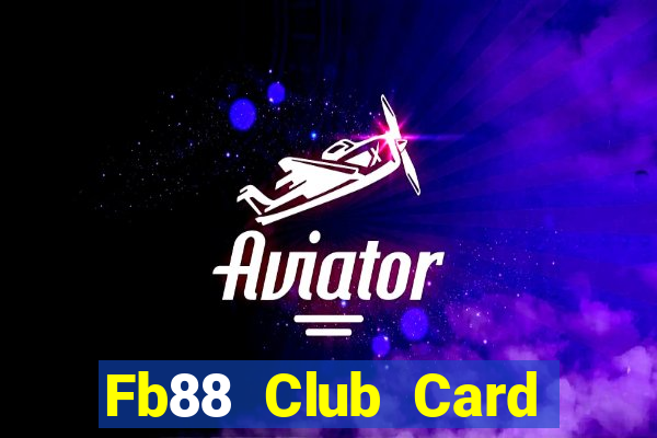 Fb88 Club Card Game Giveaway Code