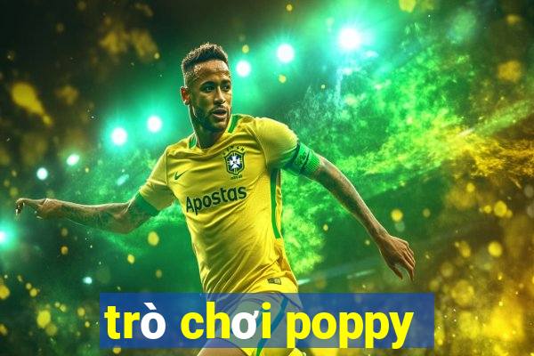 trò chơi poppy