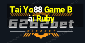 Tai Yo88 Game Bài Ruby