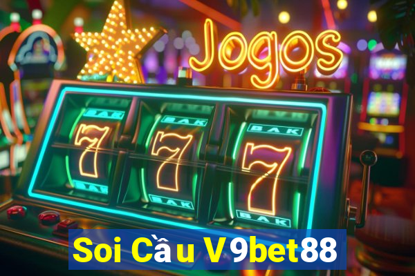 Soi Cầu V9bet88