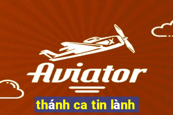 thánh ca tin lành