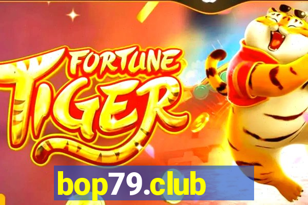 bop79.club   cổng game quốc tế