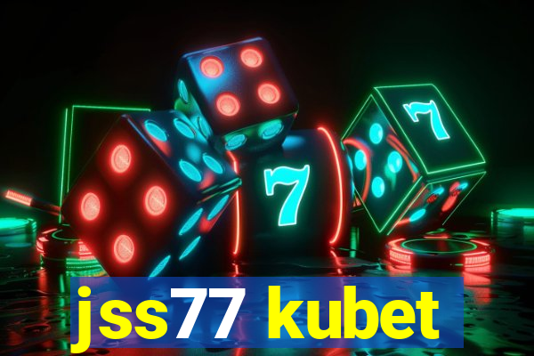 jss77 kubet