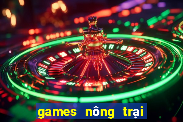 games nông trại chăn nuôi