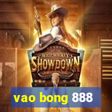 vao bong 888