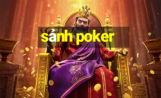 sảnh poker