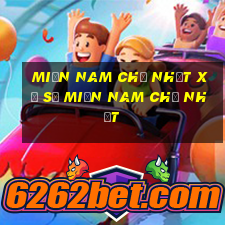 miền nam chủ nhật xổ số miền nam chủ nhật