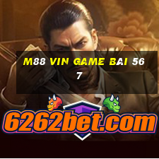 M88 Vin Game Bài 567