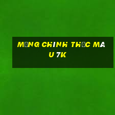 Mạng chính thức màu 7k