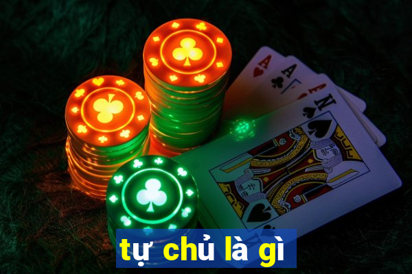 tự chủ là gì