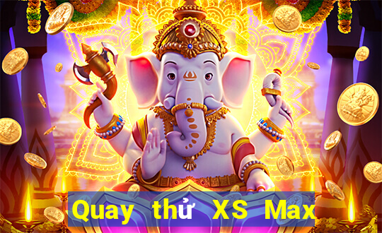 Quay thử XS Max 3D ngày 9