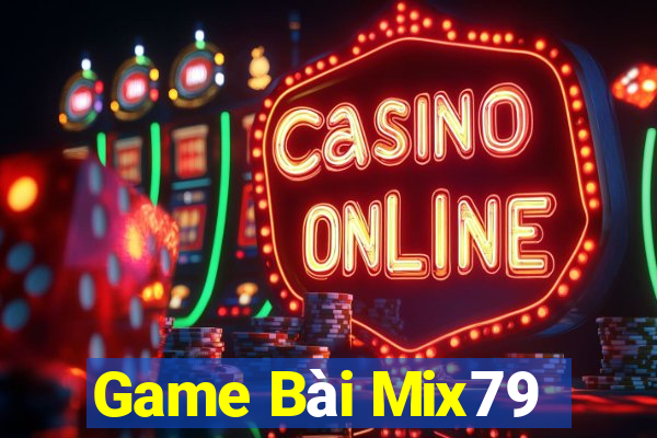 Game Bài Mix79