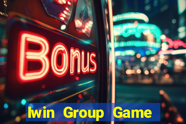 Iwin Group Game Bài 247 Club