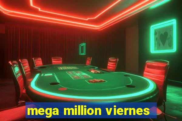 mega million viernes