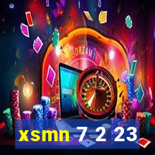 xsmn 7 2 23