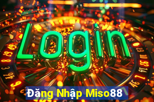 Đăng Nhập Miso88