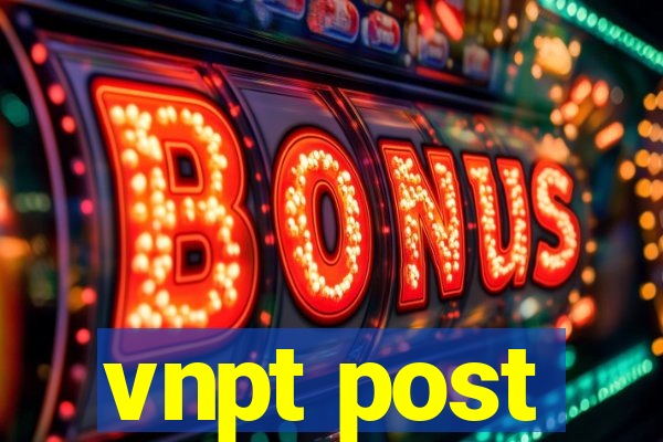 vnpt post