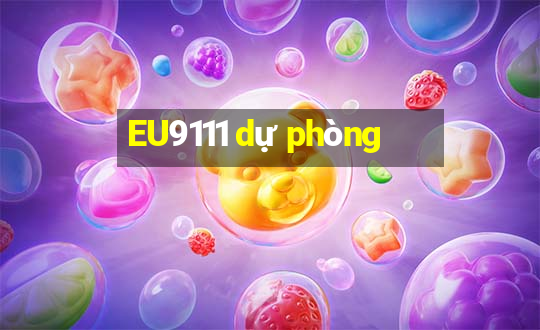 EU9111 dự phòng