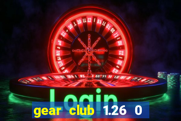 gear club 1.26 0 mod apk