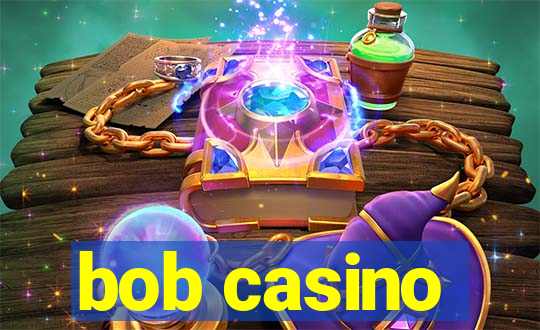 bob casino