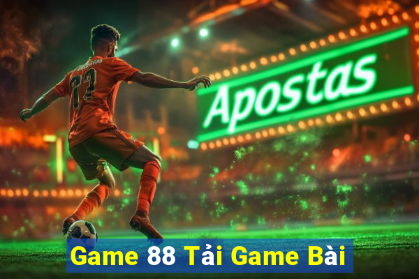 Game 88 Tải Game Bài