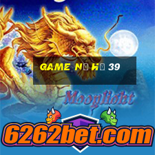 game nổ hũ 39