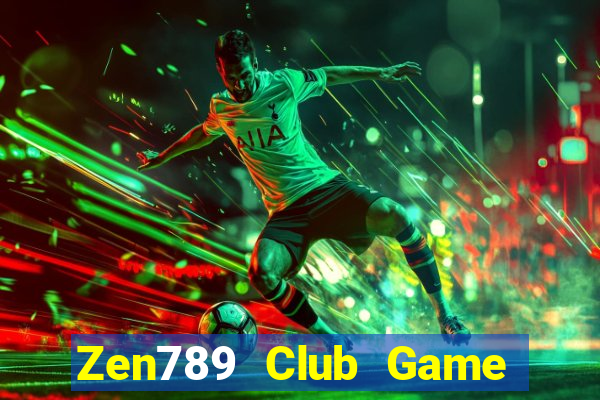 Zen789 Club Game Bài Giải Trí