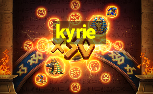 kyrie