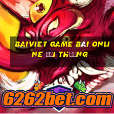 Baiviet Game Bài Online Đổi Thưởng