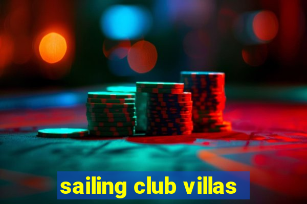 sailing club villas