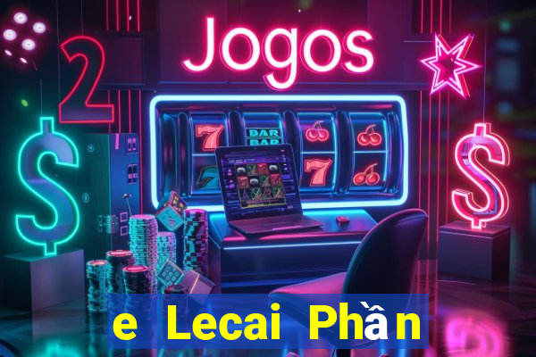 e Lecai Phần mềm tải về