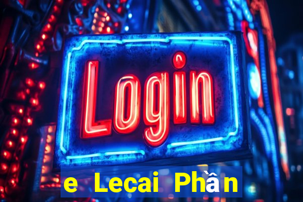 e Lecai Phần mềm tải về