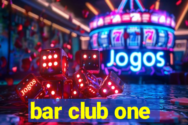 bar club one