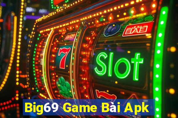 Big69 Game Bài Apk