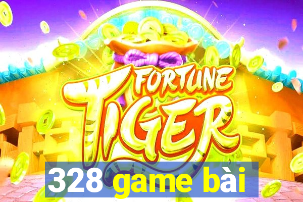 328 game bài