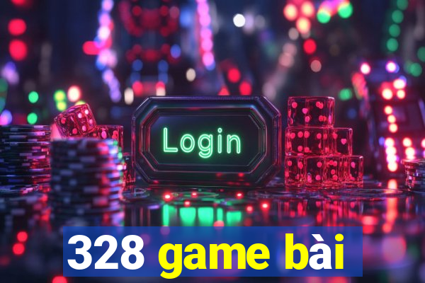 328 game bài