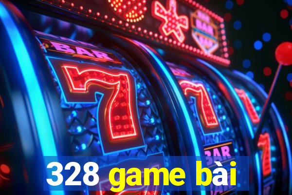 328 game bài