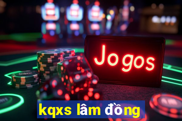 kqxs lam dong