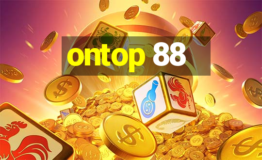 ontop 88