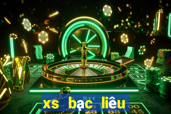 xs bạc liêu hôm nay