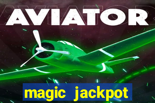 magic jackpot casino online