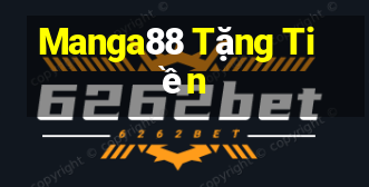 Manga88 Tặng Tiền