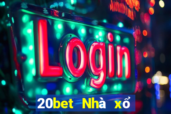 20bet Nhà xổ số 20betv2.3.1