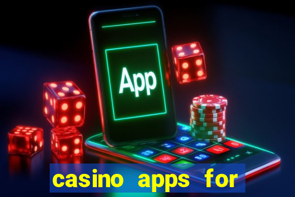 casino apps for real money