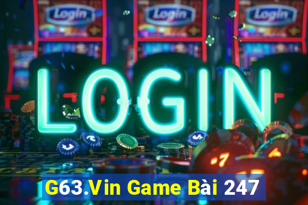 G63.Vin Game Bài 247