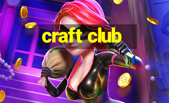 craft club