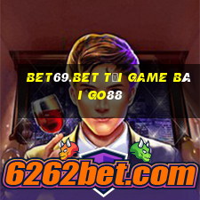 Bet69.Bet Tải Game Bài Go88