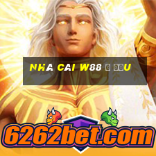 nhà cái w88 ở đầu