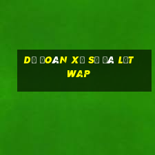 dự đoán xổ số đà lạt wap