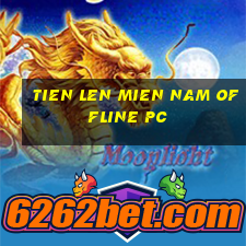 tien len mien nam offline pc